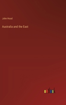 Hardcover Australia and the East Book