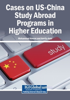 Paperback Cases on US-China Study Abroad Programs in Higher Education Book