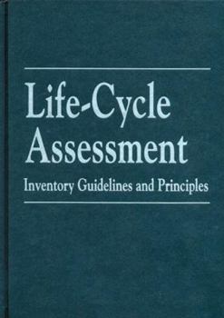 Hardcover Life-Cycle Assessment: Inventory Guidelines and Principles Book