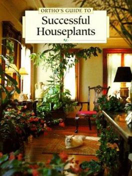 Paperback Ortho's Guide to Successful Houseplants Book