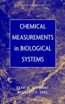 Hardcover Chemical Measurements in Biological Systems Book