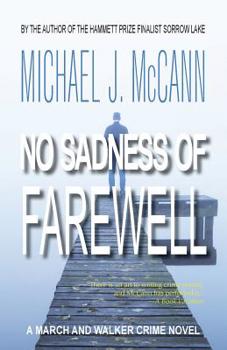 Paperback No Sadness of Farewell: A March and Walker Crime Novel Book
