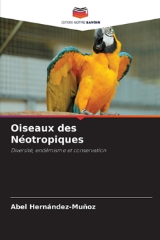 Paperback Oiseaux des Néotropiques [French] Book