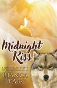 Paperback Midnight Kiss: Tales of the Were Book