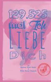 129525 mal Ich liebe Dich