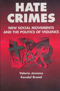 Paperback Hate Crimes: New Social Movements and the Politics of Violence Book
