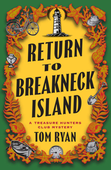 Hardcover Return to Breakneck Island: A Treasure Hunters Club Mystery Book