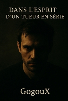 Paperback Dans l'esprit d'un tueur en série [French] Book