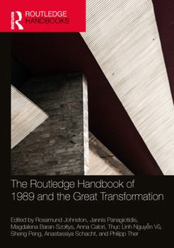Hardcover The Routledge Handbook of 1989 and the Great Transformation Book