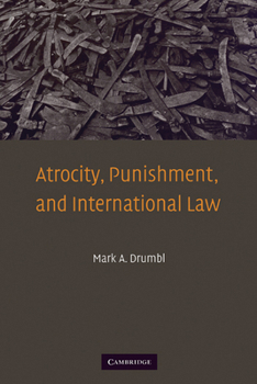 Paperback Atrocity, Punishment, and International Law Book