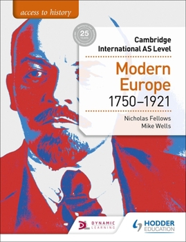 Paperback Access to History for Cambridge International as Level: Modern Europe 1750-1921: Hodder Education Group Book