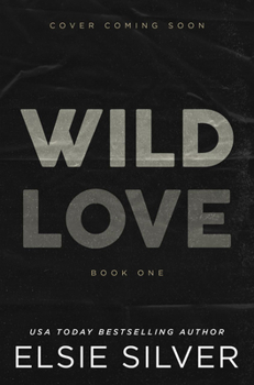 Wild Love - Book #1 of the Rose Hill