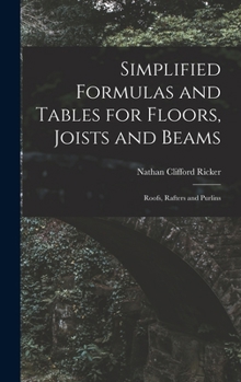 Hardcover Simplified Formulas and Tables for Floors, Joists and Beams; Roofs, Rafters and Purlins Book