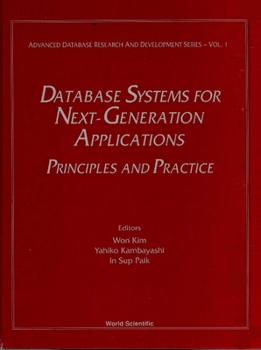Hardcover Database Systems for Next-Generation Applications: Principles and Practice Book