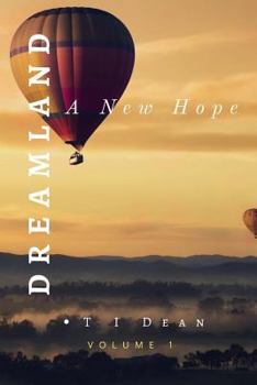 Paperback Dreamland: A New Hope Book