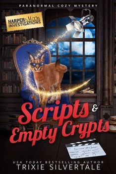 Paperback Scripts and Empty Crypts: Paranormal Cozy Mystery Book