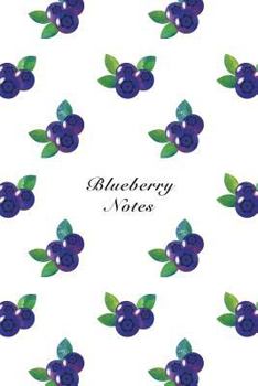 Paperback Blueberry Notes: 6"x9" Notebook Watercolor Texture Design Fruit Pattern Cover. 108 Blank Lined Pages Matte Softcover Note Book Journal Book