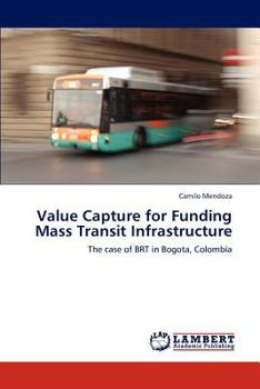 Paperback Value Capture for Funding Mass Transit Infrastructure Book