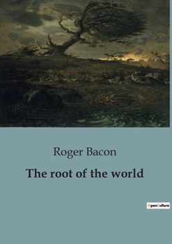 Paperback The root of the world Book