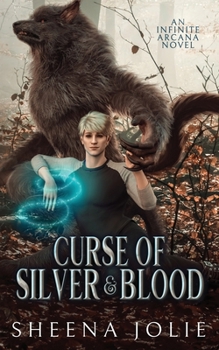 Paperback Curse of Silver & Blood: An Infinite Arcana Novella Book