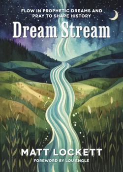 Dream Stream: Flow in Prophetic Dreams and Pray to Shape History