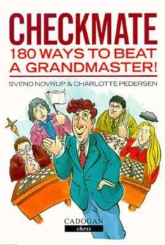 Paperback Checkmate: 180 Ways to Beat a Grandmaster Book