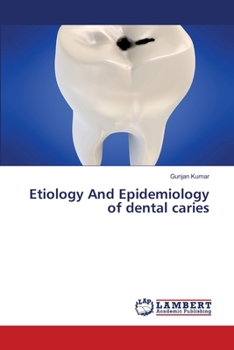 Paperback Etiology And Epidemiology of dental caries Book