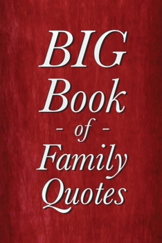 Paperback BIG Book of Family Quotes Book