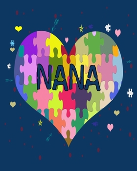 Nana: Autism Awareness Gift 2020 Monthly Planner 8" x 10" 110 pages