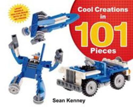 Hardcover Cool Creations in 101 Pieces: Lego(tm) Models You Can Build with Just 101 Bricks Book