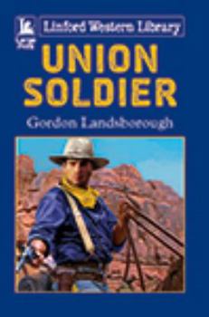 Paperback Union Soldier [Large Print] Book