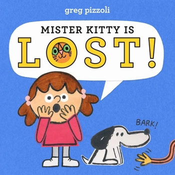 Hardcover Mister Kitty Is Lost! Book