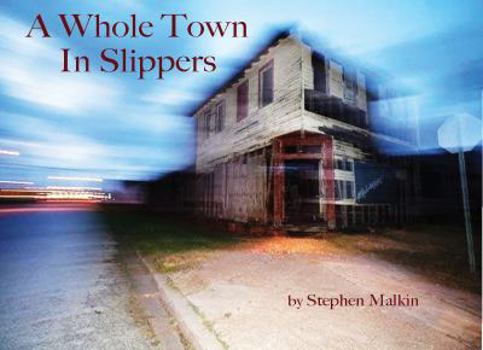 Hardcover A Whole Town In Slippers Book