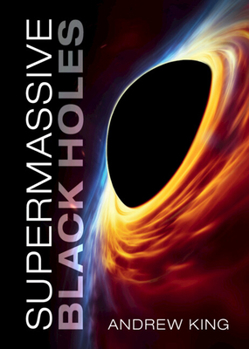 Hardcover Supermassive Black Holes Book