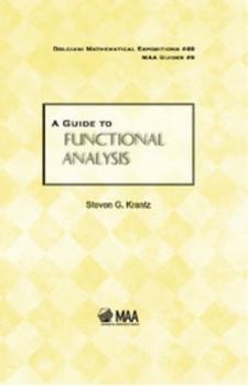 Hardcover A Guide to Functional Analysis Book