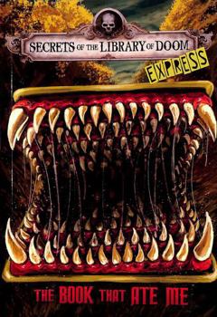 Paperback The Book that Ate Me - Express Edition (Secrets of the Library of Doom - Express Editions) Book