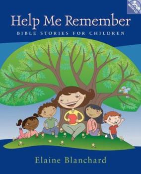 Help Me Remember: Bible Stories For Children