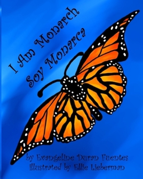 Paperback I Am Monarch: Soy Monarca Book