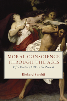 Paperback Moral Conscience Through the Ages: Fifth Century Bce to the Present Book