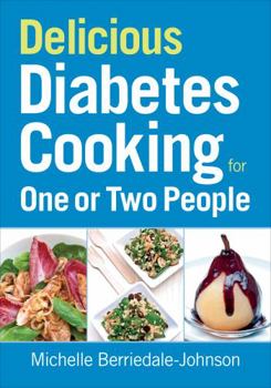 Paperback Delicious Diabetes Cooking for One or Two People Book