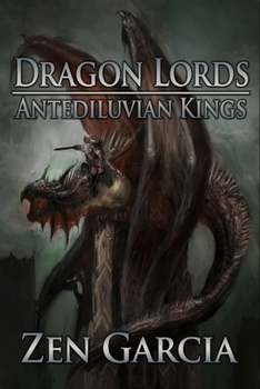 Paperback Dragon Lords: Antediluvian Kings Book