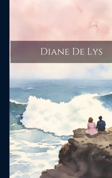 Hardcover Diane De Lys [French] Book