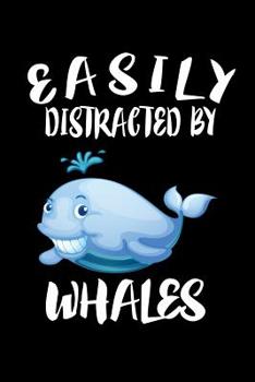 Paperback Easily Distracted By Whales: Animal Nature Collection Book