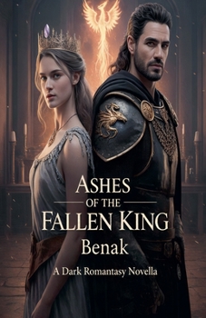 Ashes of the Fallen King (Crowns of Obsidian - Dark Romantasy)