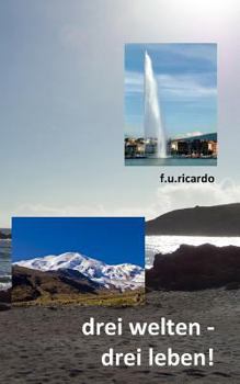 Paperback Drei Welten - drei Leben [German] Book