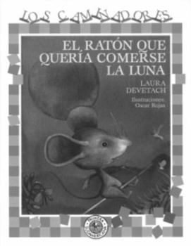 Paperback El raton que qeuria comerse la luna (Walkers) (Spanish Edition) Book
