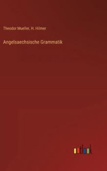 Hardcover Angelsaechsische Grammatik [German] Book