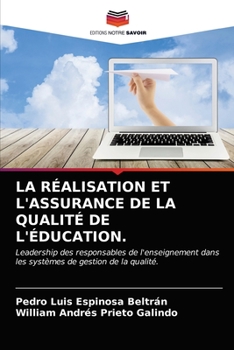 Paperback La Réalisation Et l'Assurance de la Qualité de l'Éducation. [French] Book