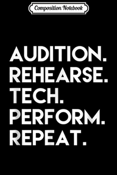 Composition Notebook: Theatre Actor Tech Week Stage  Journal/Notebook Blank Lined Ruled 6x9 100 Pages