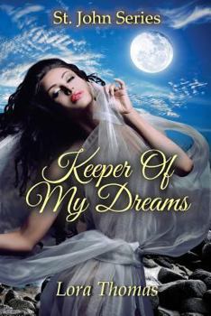 Paperback Keeper of My Dreams: St. John Series Book